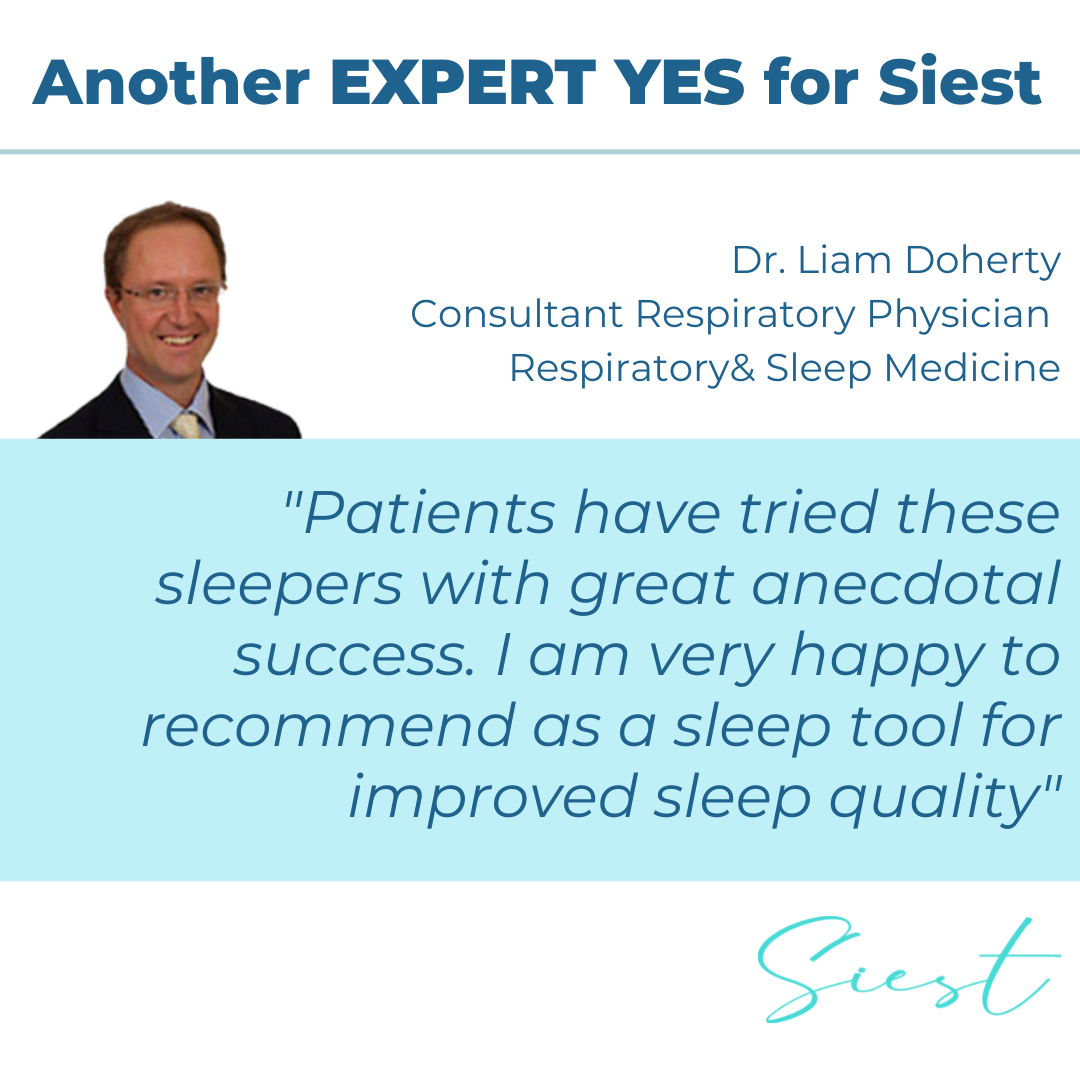 Patients have tried these sleepers with great anecdotal success. I am very happy to recommend as a sleep tool for improved sleep quality